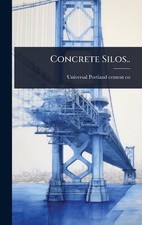 Concrete Silos.. by Universal